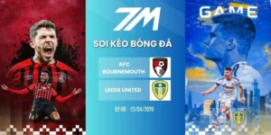 Kèo bóng đá AFC Bournemouth vs Leeds United hôm nay ngày 23/04/2026 - NHA