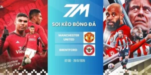 Kèo bóng đá Manchester United vs Brentford hôm nay ngày 28/04/2026 - NHA