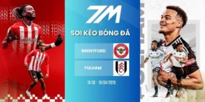 Kèo nhà cái Brentford vs Fulham hôm nay ngày 18/04/2026 - NHA