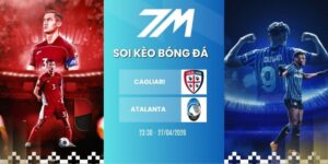 Kèo nhà cái Cagliari vs Atalanta hôm nay ngày 27/04/2026 - Serie A