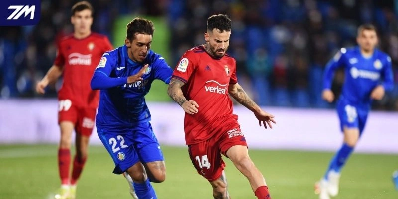 Cục diện trước trận Getafe vs Osasuna