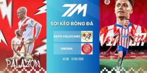 soi kèo bóng đá Rayo Vallecano vs Girona hôm nay ngày 12/05/2026 - La Liga