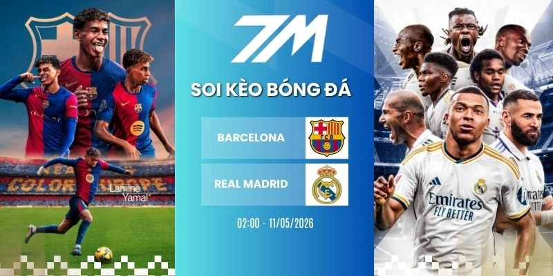 Kèo Nhà Cái Barcelona Vs Real Madrid Hôm Nay Ngày 11/05/2026 – La Liga
