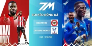 Kèo nhà cái Brentford vs Crystal Palace hôm nay ngày 17/05/2026 - NHA