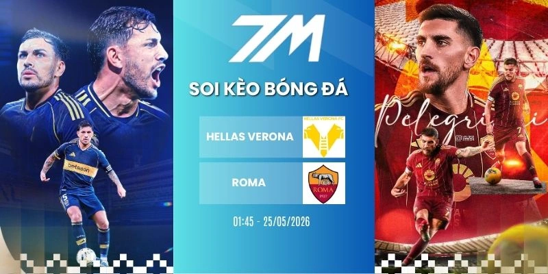 Tỷ Lệ Kèo Hellas Verona Vs Roma Hôm Nay Ngày 24/05/2026 – Serie A