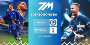 Tỷ lệ kèo Chelsea vs Tottenham hôm nay ngày 20/05/2026 - NHA