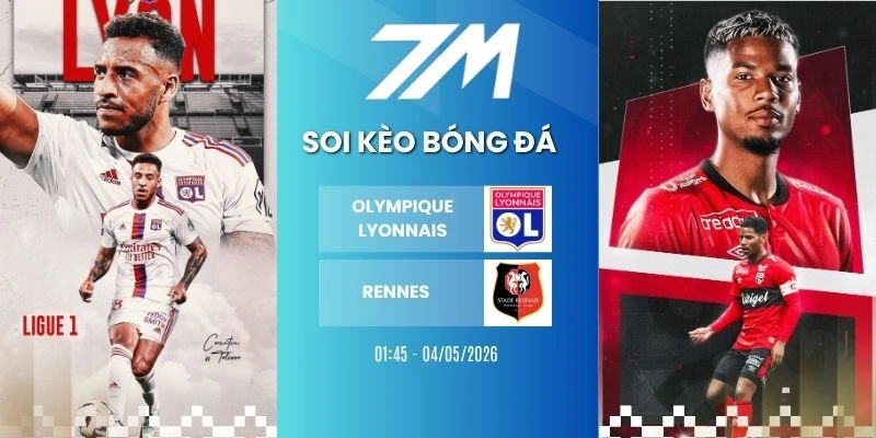 Tỷ Lệ Kèo Olympique Lyonnais Vs Rennes Hôm Nay Ngày 04/05/2026 – Ligue 1