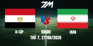 Tỷ Lệ Nhà Cái Ai Cập Vs Iran - Bảng G World Cup 10h00 27/06/2026