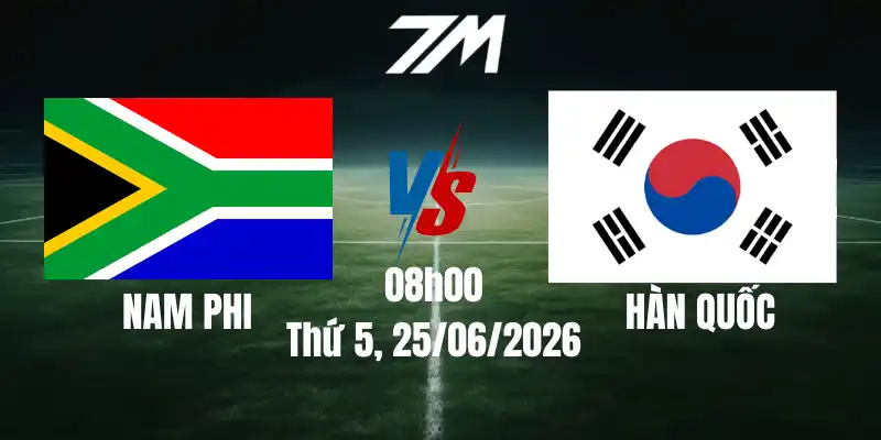 Tỷ Lệ Nhà Cái Nam Phi Vs Hàn Quốc – Bảng A World Cup 08h00 25/06/2026