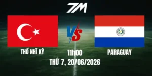 Tỷ Lệ Nhà Cái Thổ Nhĩ Kỳ Vs Paraguay - Bảng D World Cup 11h00 20/06/2026